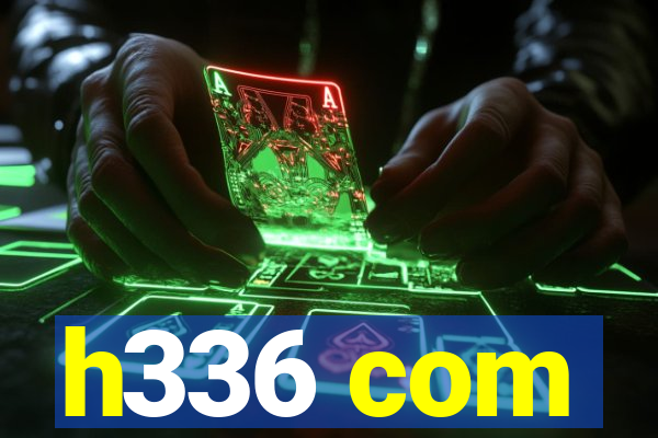 h336 com